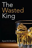 Wasted King (eBook, ePUB)