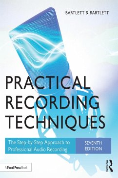 Practical Recording Techniques (eBook, PDF) - Bartlett, Bruce; Bartlett, Jenny