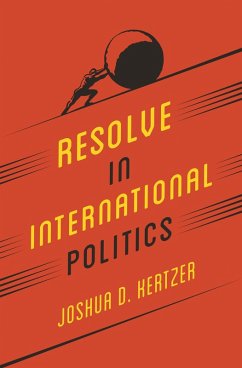 Resolve in International Politics (eBook, ePUB) - Kertzer, Joshua