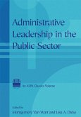 Administrative Leadership in the Public Sector (eBook, PDF)