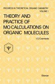 Theory and Practice of MO Calculations on Organic Molecules (eBook, PDF)