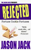 Rejected: Fortune Cookie Fortunes (eBook, ePUB)