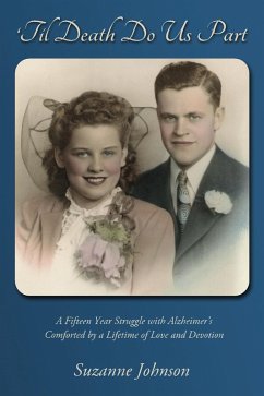 'Til Death Do Us Part: A story of a lifetime of devotion (eBook, ePUB) - Johnson, Suzanne