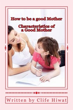 Cover How to be a good mother (eBook, ePUB)