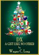 DX A Gift Like No Other (eBook, ePUB) - Bild 1
