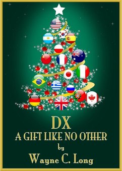 DX A Gift Like No Other (eBook, ePUB) - Long, Wayne C.