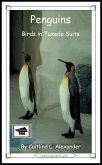Penguins: Birds in Tuxedo Suits: Educational Version (eBook, ePUB)