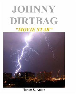 Cover Johnny Dirtbag &quote;Movie Star&quote; (eBook, ePUB)