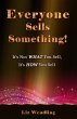 Everyone Sells Something! It's Not WHAT... - Bild 1