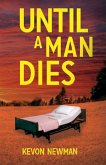 Until A Man Dies (eBook, ePUB)