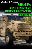 MRAPs: Main Resistant Ambush Protected Vehicles (eBook, ePUB) MRAPs: Main Resistant Ambush Protected Vehicles (eBook, ePUB)