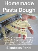 Homemade Pasta Dough (eBook, ePUB)