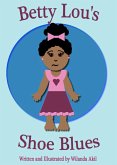 Betty Lou's Shoe Blues (eBook, ePUB)