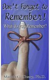 Don't Forget to Remember! (eBook, ePUB)