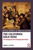 The California Gold Rush (eBook, ePUB)