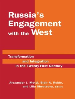 Russia's Engagement with the West: (eBook, ePUB) - Motyl, Alexander J.; Ruble, Blair A.; Shevtsova, Lilia