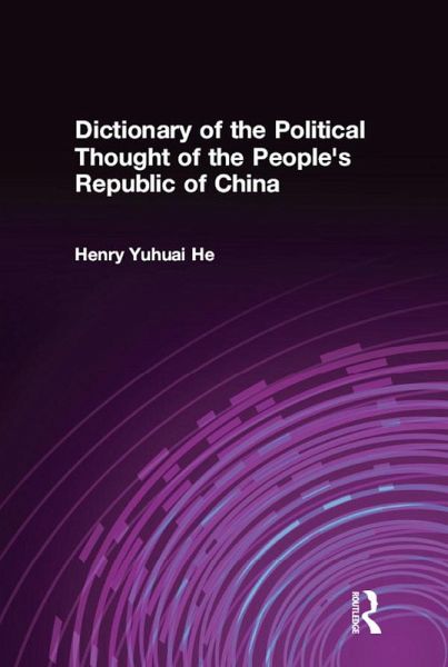 Dictionary of the Political Thought of the People's Republic of China (eBook, PDF)