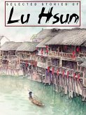 Selected Stories of Lu Hsun (eBook, ePUB)