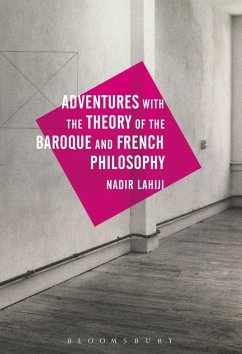 Cover Adventures with the Theory of the Baroque and French Philosophy (eBook, ePUB)