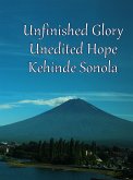 Unfinished Glory Unedited Hope (eBook, ePUB)