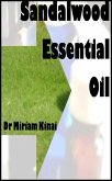 How to Use Sandalwood Essential Oil (eBook, ePUB)
