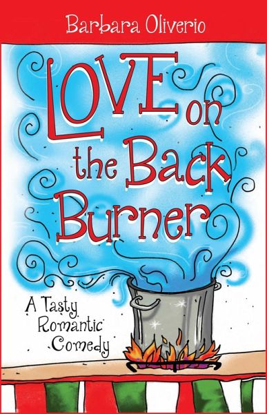 Love on the Back Burner (eBook, ePUB) Love on the Back Burner (eBook, ePUB)