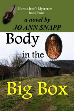 Body in the Big Box Norma Jean's Mysteries Book Four (eBook, ePUB) - Snapp, Jo Ann