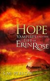 Hope (Vampires and the Life of Erin Rose - 4) (eBook, ePUB)