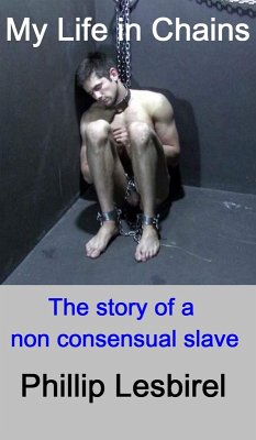 My Life in Chains (eBook, ePUB) - Lesbirel, Phillip