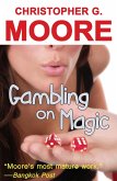 Gambling on Magic (eBook, ePUB) Gambling on Magic (eBook, ePUB)