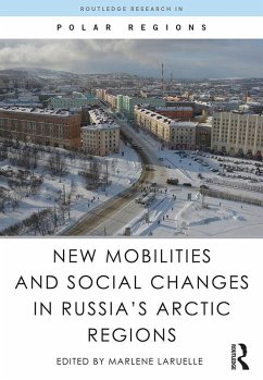Cover New Mobilities and Social Changes in Russia's Arctic Regions (eBook, PDF)