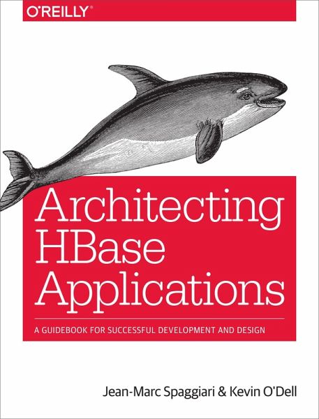 Architecting HBase Applications (eBook, ePUB) Architecting HBase Applications (eBook, ePUB)