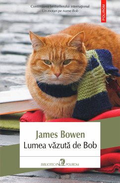 Lumea văzută de Bob (eBook, ePUB) - Bowen, James