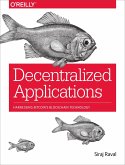 Decentralized Applications (eBook, ePUB)