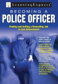 Becoming a Police Officer (eBook, ePUB) Becoming a Police Officer (eBook, ePUB)