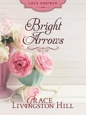 Bright Arrows (eBook, ePUB)