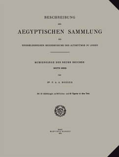 Beschreibung der Aegyptischen Sammlung des Niederländischen Reichsmuseums der Altertümer in Leiden (eBook, PDF) - Boeser, P. A. A.