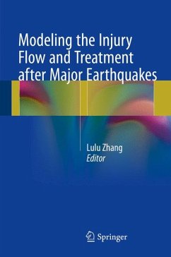 Modeling the Injury Flow and Treatment after Major Earthquakes (eBook, PDF)