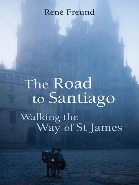 Road to Santiago (eBook, ePUB)