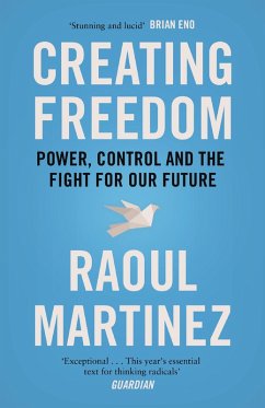 Creating Freedom (eBook, ePUB) - Martinez, Raoul