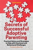 The Secrets of Successful Adoptive Parenting (eBook, ePUB)