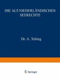 Die Alt-Niederländischen Seerechte (eBook, PDF)