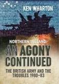 Northern Ireland: An Agony Continued (eBook, ePUB) Northern Ireland: An Agony Continued (eBook, ePUB)