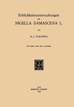 Erblichkeitsuntersuchungen an Nigella Damascena L. (eBook, PDF) - Toxope´us, Hendrik Jannes