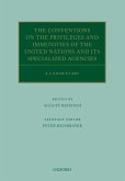 The Conventions on the Privileges and Immunities of the United Nations and its Specialized Agencies (eBook, ePUB)