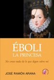 Éboli, la princesa (eBook, ePUB)