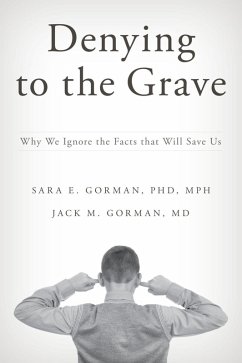 Denying to the Grave (eBook, ePUB) - Gorman, Sara E.; Gorman, Jack M.