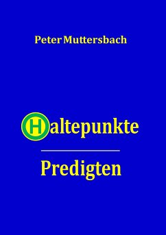 Haltepunkte (eBook, ePUB) - Muttersbach, Peter