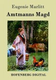 Amtmanns Magd (eBook, ePUB)