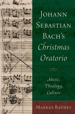 Johann Sebastian Bach's Christmas Oratorio (eBook, ePUB) - Rathey, Markus